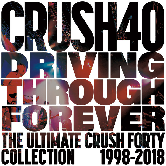 Driving Through Forever -The Ultimate Crush 40 Collection- cover art