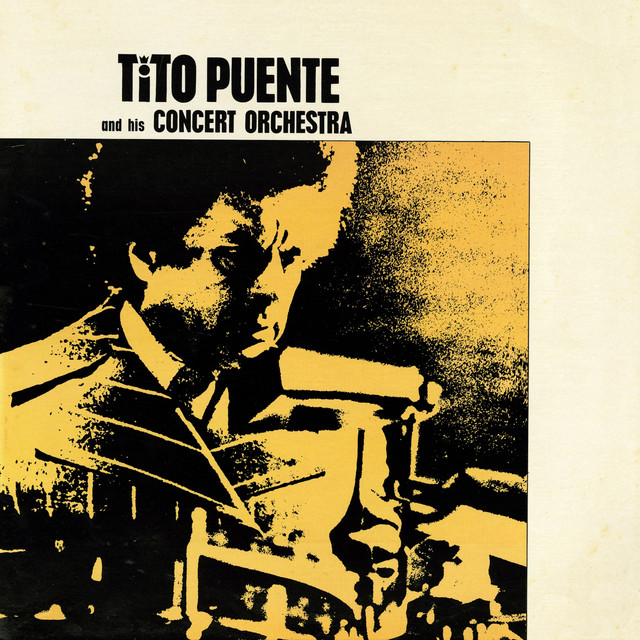 Tito Puente and His Concert Orchestra (Fania Original Remastered) cover art