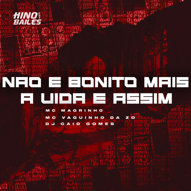 Não e Bonito Mais a Vida e Assim