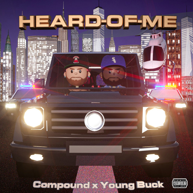 Heard of Me (with Young Buck)