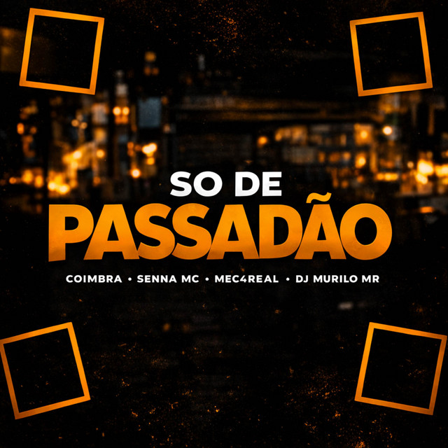SO DE PASSADAO