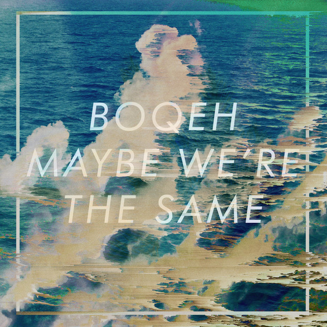 Maybe We're The Same cover art
