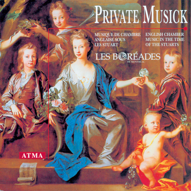 Private Musick. English Chamber Music in the Time of the Stuarts