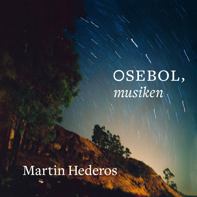 Omslag för Osebol, Musiken av Martin Hederos