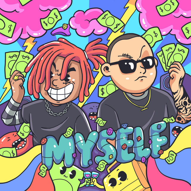 Myself (feat. Trippie Redd)