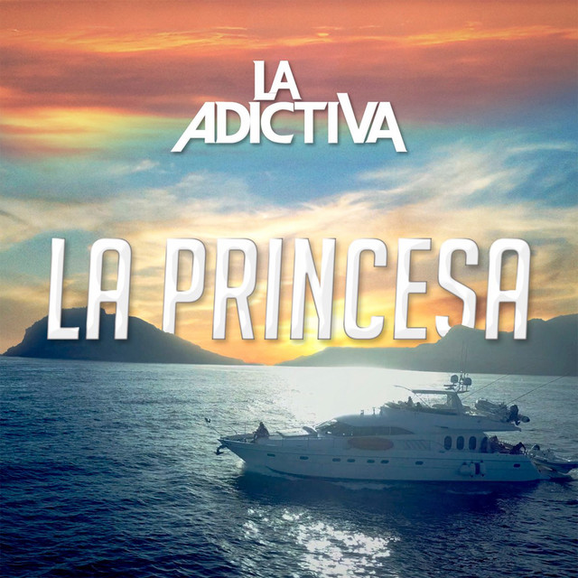 La Princesa by La Adictiva