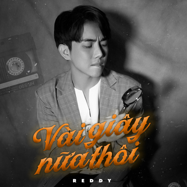 Vài Giây Nữa Thôi - Single by Reddy | Spotify