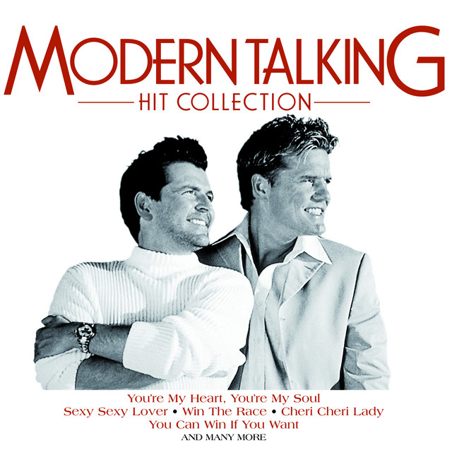 Hit Collection - Compilation by Modern Talking | Spotify