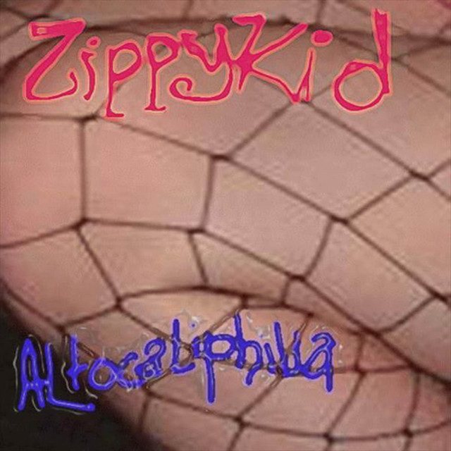Обкладинка Zippy Kid — Altocalciphilia