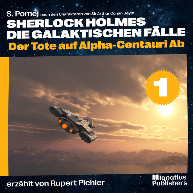 Der Tote auf Alpha-Centauri Ab (Sherlock Holmes - Die galaktischen ...