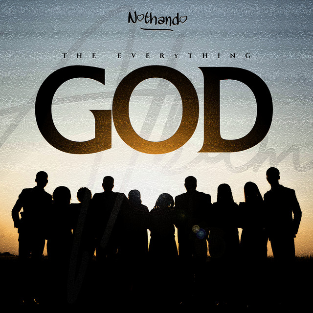 The Everything God - Album by Nothando | Spotify