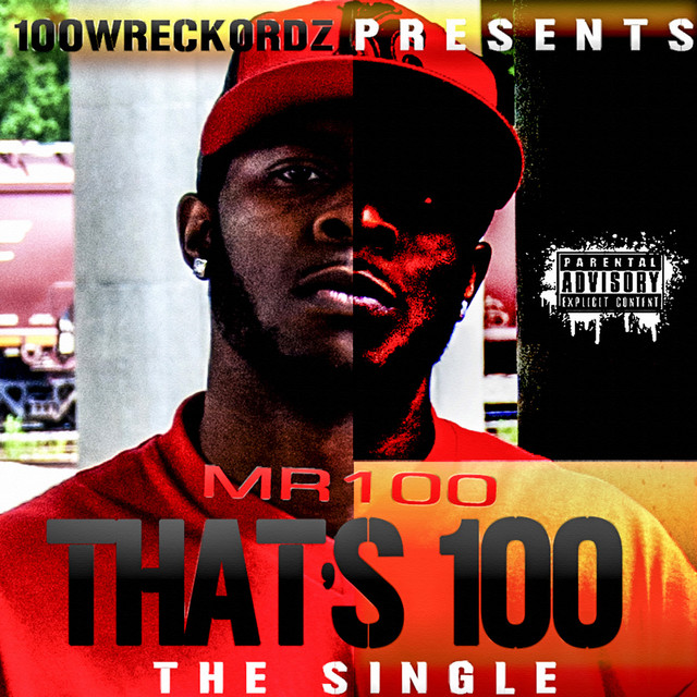 That's 100 - Single by Mr. 100 | Spotify