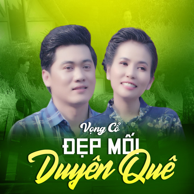Vọng Cổ Đẹp Mối Duyên Quê cover