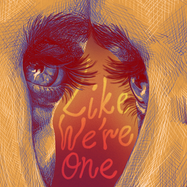 Like We're One