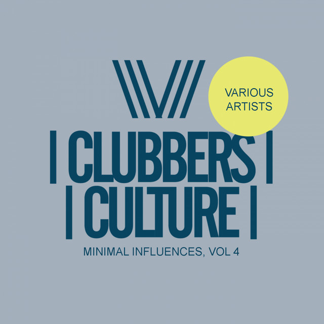 Clubbers Culture: Minimal Influences, Vol.4 cover