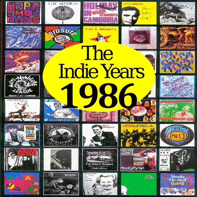 The Indie Years : 1986 cover