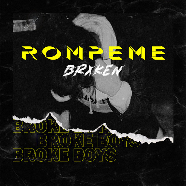 ROMPEME - Single by BRXKEN | Spotify