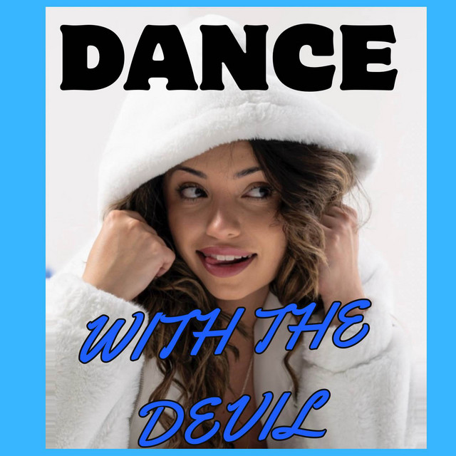 Dance with the devil