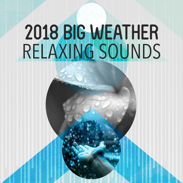 2018Big Weather Relaxing Sounds - Album by Big Weather Sounds | Spotify