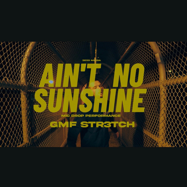 Aint No Sunshine