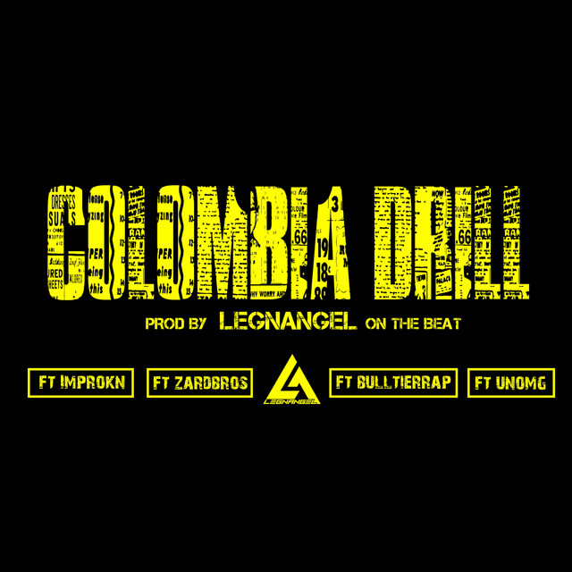 LEGNANGEL, iMproKn, ZardbroS, Unomg, Bulltierrap – ColombiaDrill