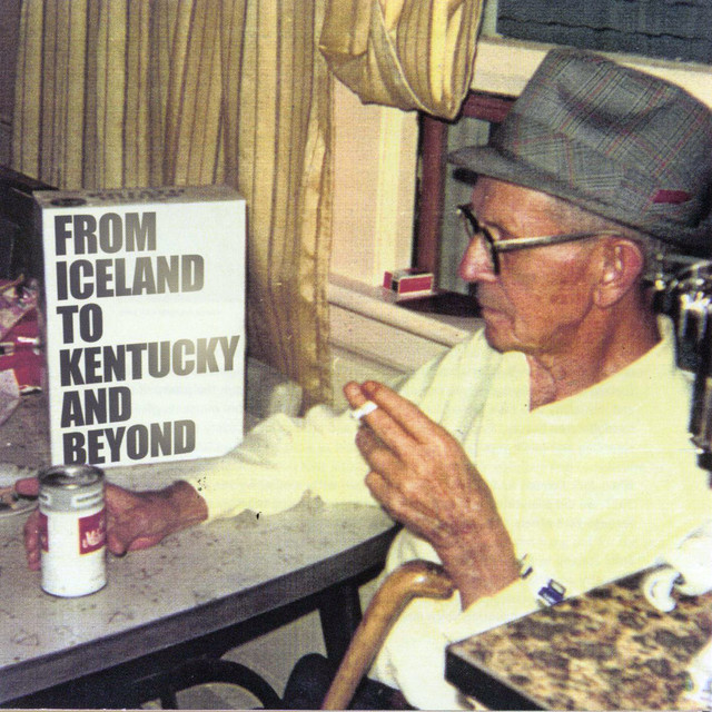 From Iceland To Kentucky And Beyond cover art