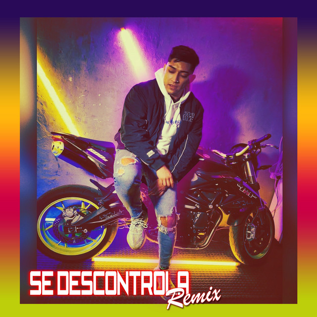 Se Descontrola - Remix