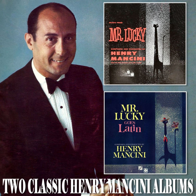 Music from Mr. Lucky / Mr. Lucky Goes Latin - Album by Henry