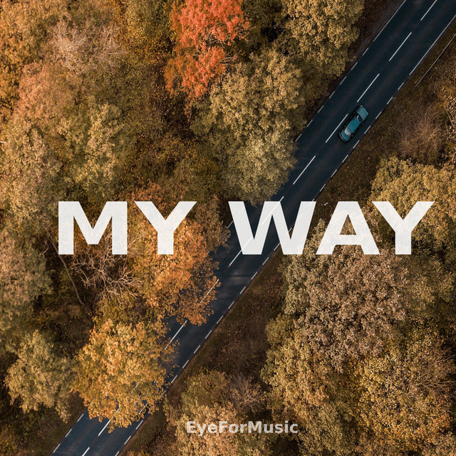 Обкладинка: My Way — EyeForMusic