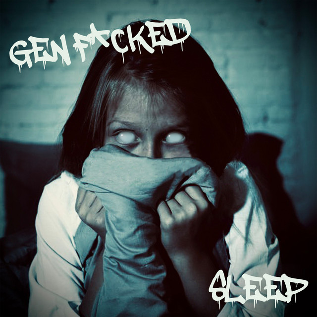 Gen F*CKED