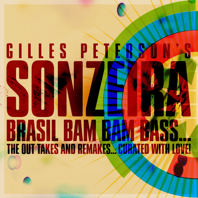 Brasil Bam Bam Bass (Gilles Peterson Presents Sonzeira) cover art