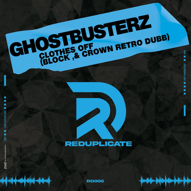 Clothes Off - Block & Crown Retro Dubb album art