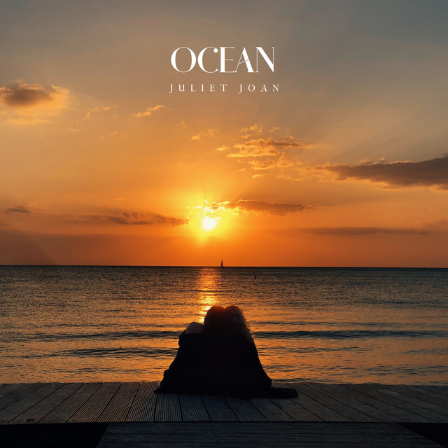 Ocean - Single by Juliet Joan | Spotify