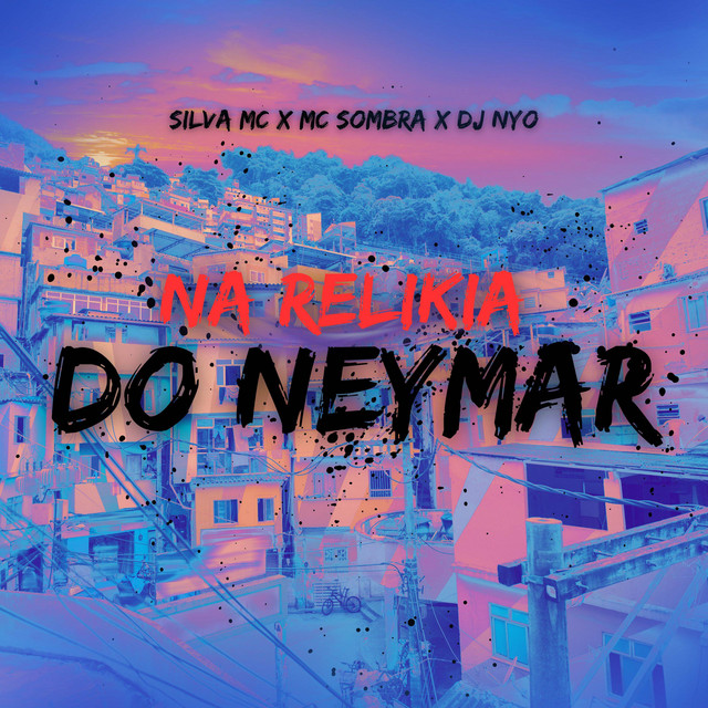 Na Relikia Do Neymar