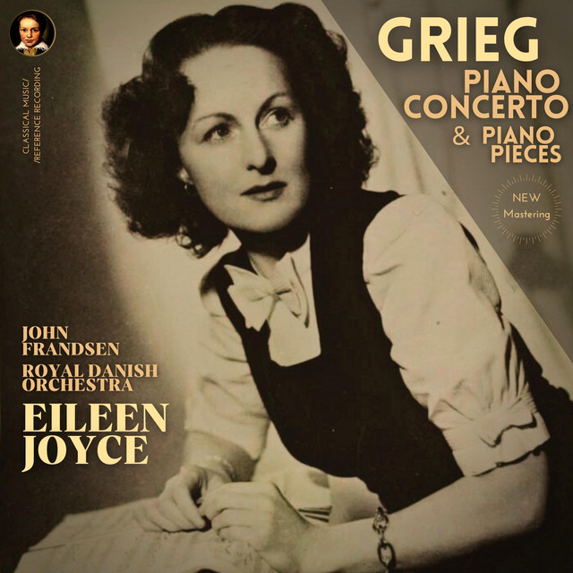 Grieg: Piano Concerto by Eileen Joyce (Remastered 2023, Studio 1958)
