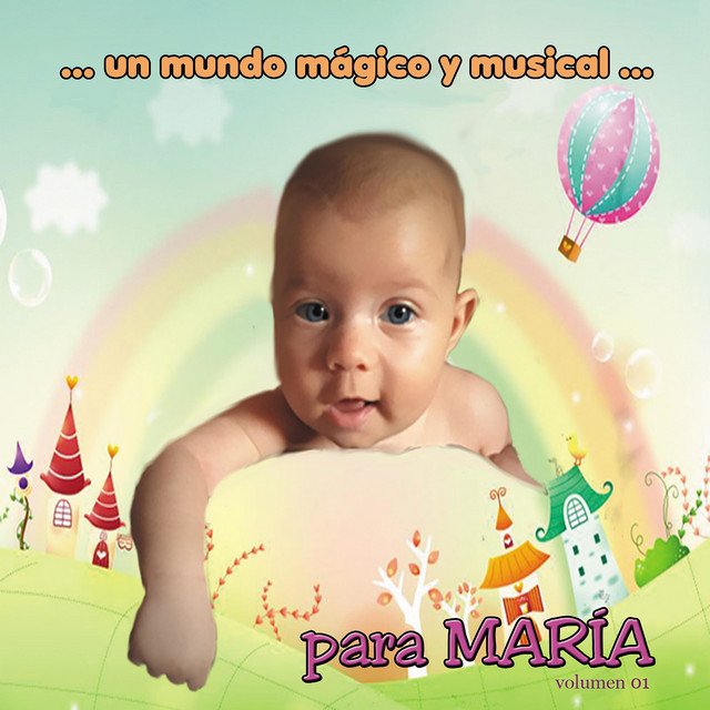 Un Mundo Mágico Y Musical Para María cover art