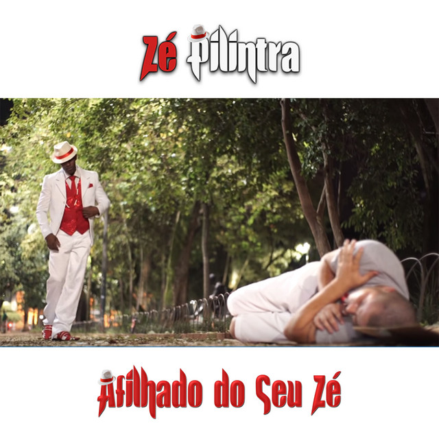 Zé Pilintra – música e letra de Afilhado do Seu Zé | Spotify