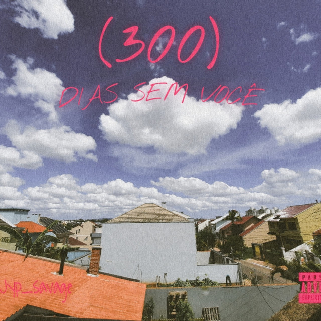 (300) Dias sem você cover art