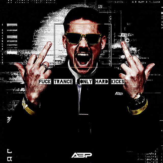 FUCK TRANCE, ONLY HARD KICKS
