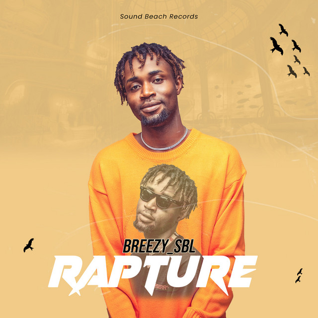Rapture - EP by Breezy SBL | Spotify