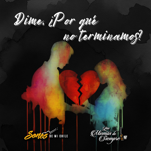 Dime, ¿Por qué no terminamos? cover art