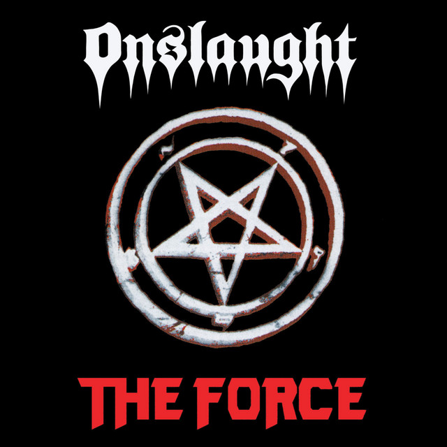 The Force - Album by Onslaught | Spotify
