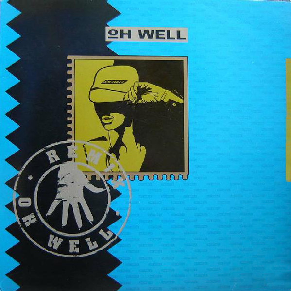 Oh Well (Remix) cover
