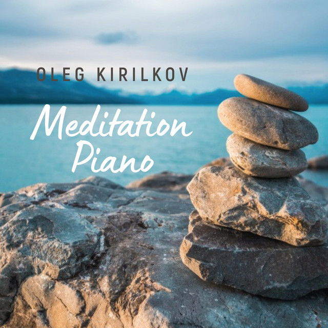 Cover art for Oleg Kirilkov — Meditation Piano
