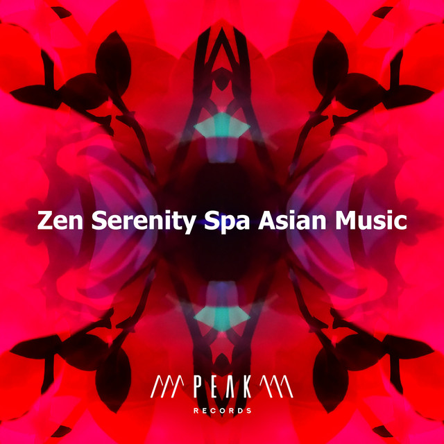 Zen Serenity Spa Asian Music - Album by Zen Serenity Spa Asian Music ...