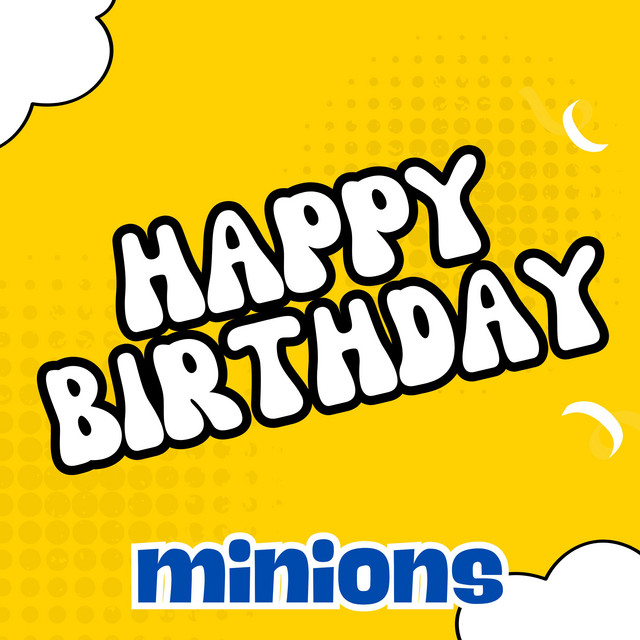 Happy Birthday - Minions Remix - song and lyrics by Kiddoyish