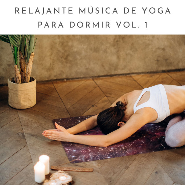 Relajante Música De Yoga Para Dormir Vol. 1 cover art