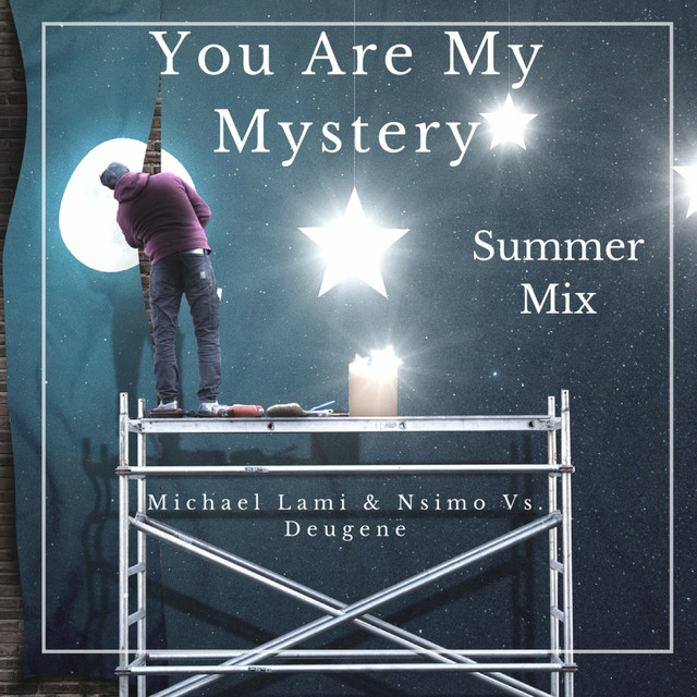 You Are My Mystery - Summer Mix