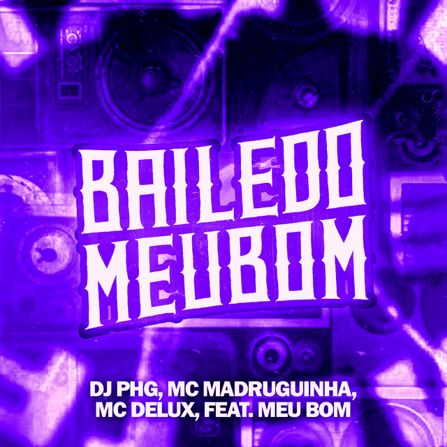 Baile do Meu Bom - Remix
