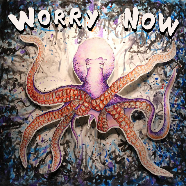 Worry Now cover